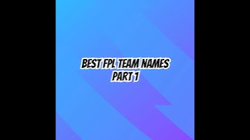 Best FPL Team Names | Part 1 #fpl #fantasyfootball #football #fantasypremierleague #fplmanager