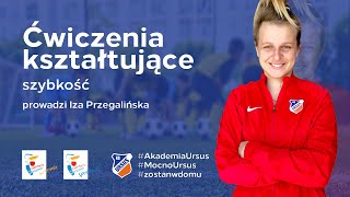 Ćwiczenia kształtujące szybkość – Akademia KS Ursus Warszawa