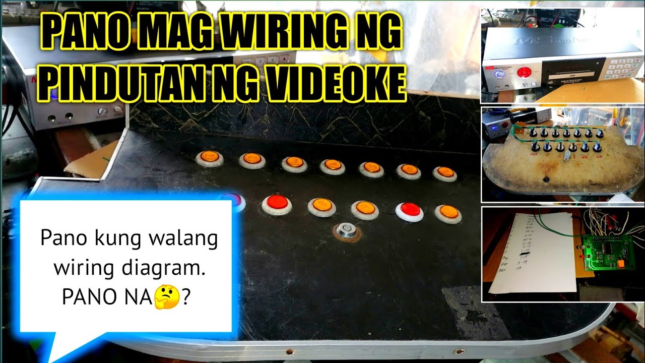 PANO MAG WIRING NG PINDUTAN NG VIDEOKE KAHIT WALA KANG DIAGRAM