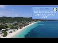 The Best Beach In Grenada: Grand Anse