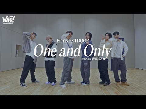 Choreography｜BOYNEXTDOOR (보이넥스트도어) ‘One and Only’ Dance Practice