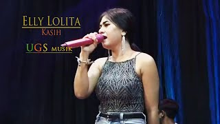 Kasih _ Elly lolita _ Ugs musik