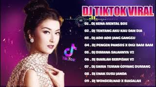 DJ TIKTOK TERBARU 2021   DJ KENA MENTAL BOS TIK TOK FULL BASS VIRAL REMIX TERBARU 2021