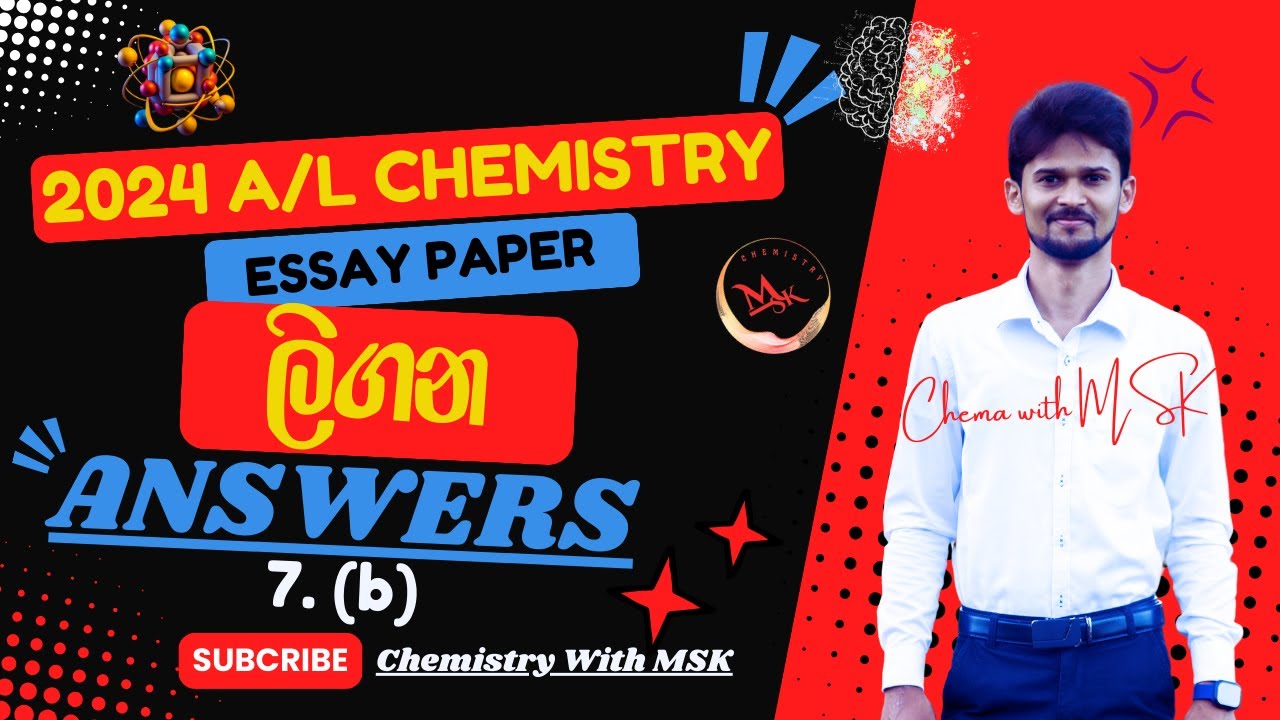 2024 Ligana Essay Answers. Chemistry ලිගන රචනා 7. (b) පිළිතුරු..