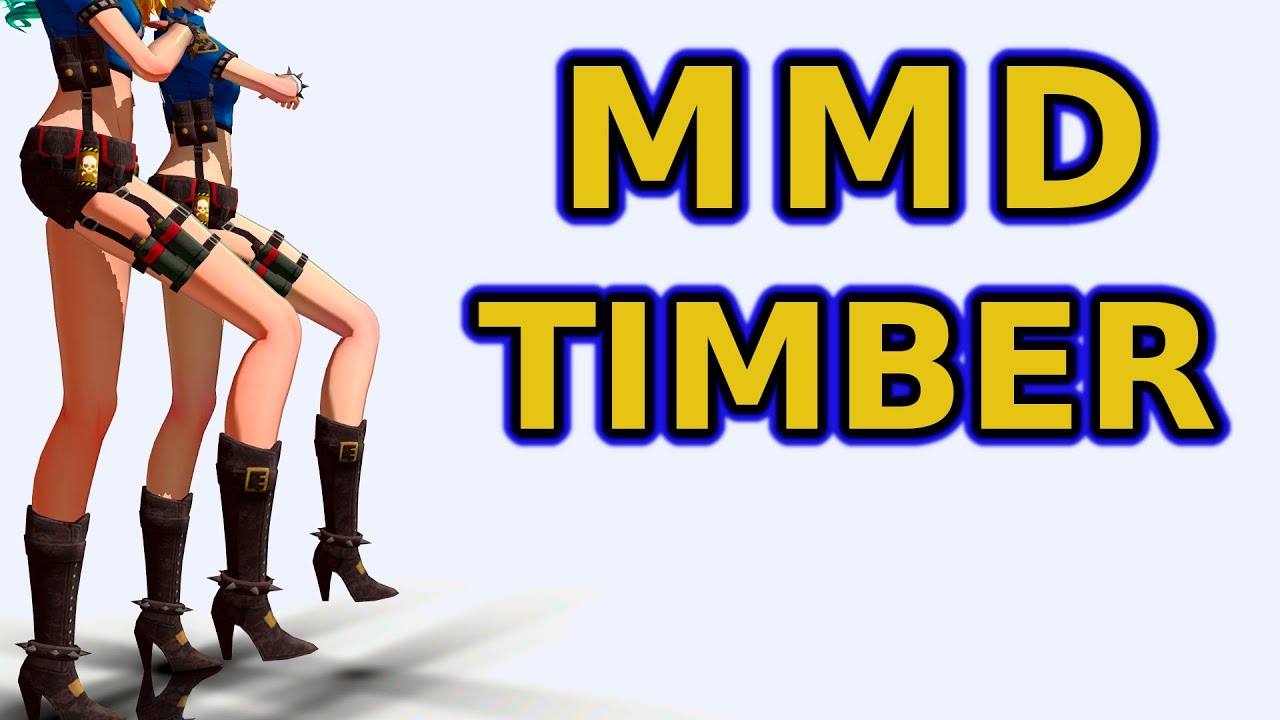 [MMD] Timber - YouTube