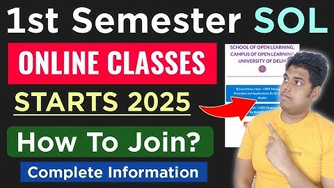 DU SOL 1st Semester Online Classes Starts 2025 | How To Join SOL 1st Semester Live Classes 2025