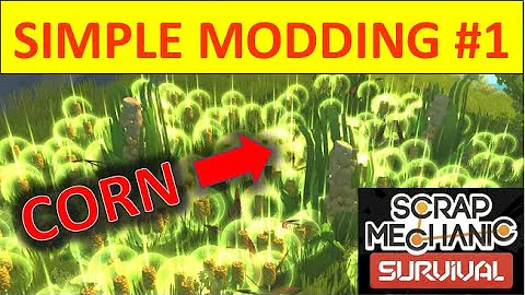 Simple Mods You Can Do - #1 - Harvestables - Scrap Mechanic Survival