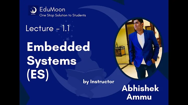 Embedded Systems Lecture 1.1 - Introduction to Embedded Systems