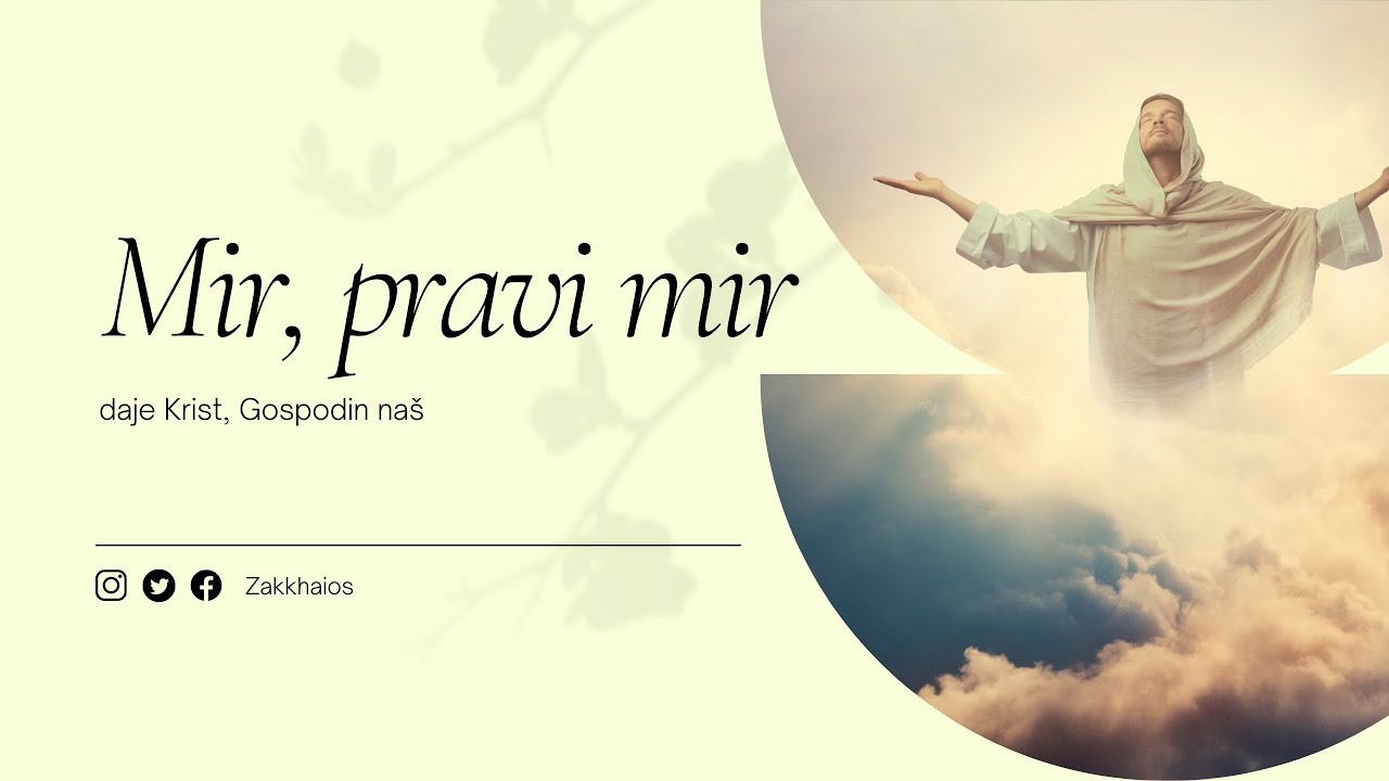 Mir, pravi mir daje Krist Gospodin naš - Kršćanska duhovna glazba (Najljepše duhovne pjesme)