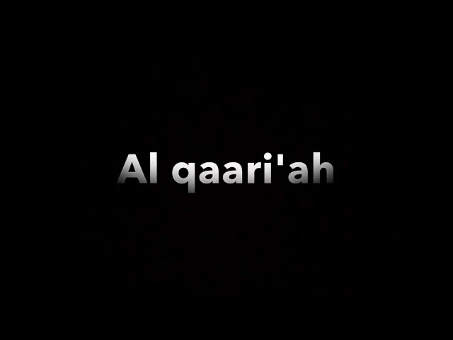 Surah Al Qariah (101) x10 (The Calamity) class=