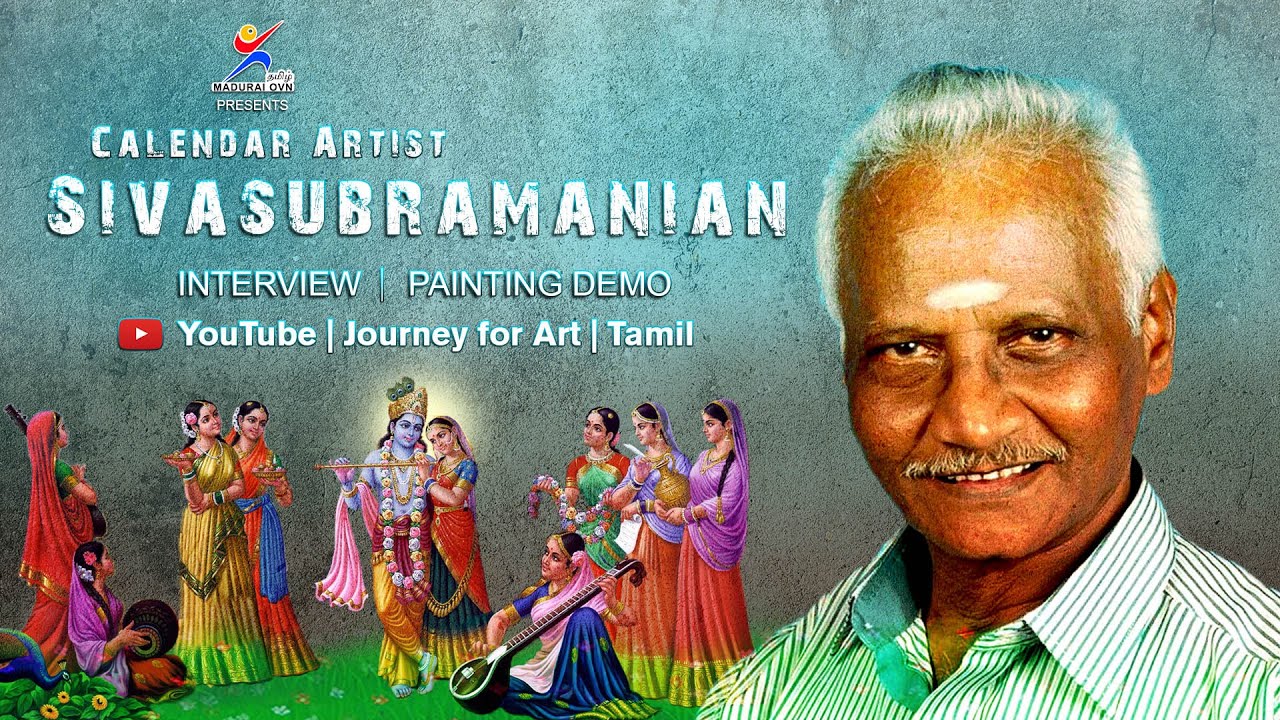 CALENDAR ARTIST SIVASUBRAMANIAN INTERVIEW | JOURNEY_FOR_ART | MADURAI_OVN