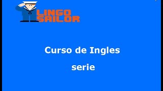 Lección 8/32 - Aprender ingles - Lingo Sailor
