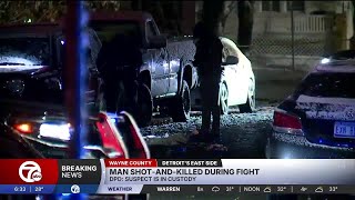 Man shot and killed during fight on Detroit's east side