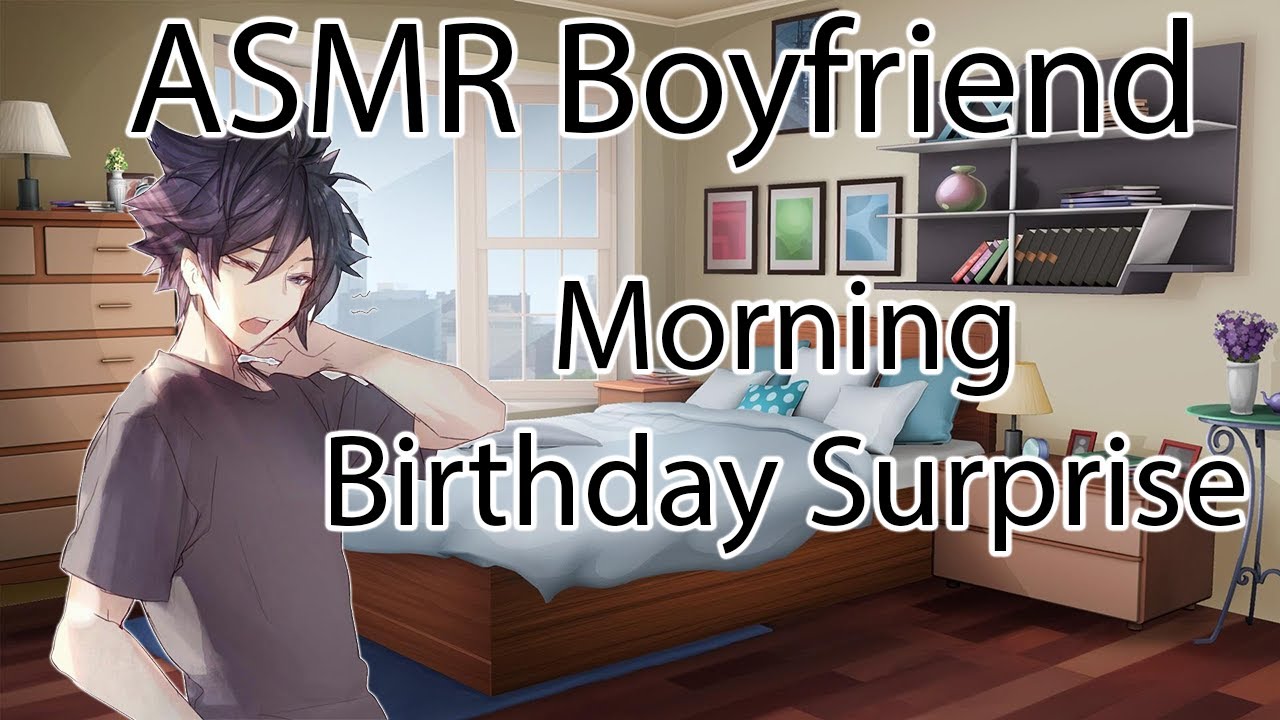 ASMR Boyfriend Surprises You For Your Birthday Roleplay