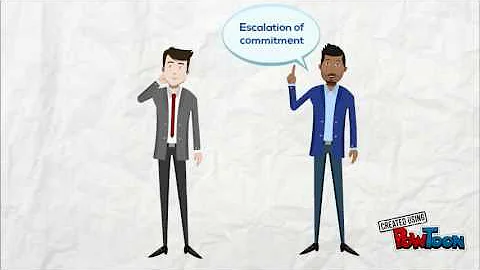 Escalation of Commitment