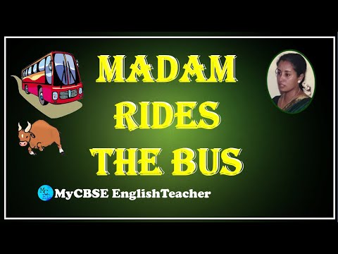 Madam Rides the Bus Class 10