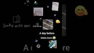 A day before maths exam 📚✨#class10 #exam #examtime #studymotivation #hecticday #youtube