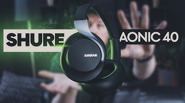 Amazing Quality Headphones For An Unbeatable Price - Shure Aonic 40 Review