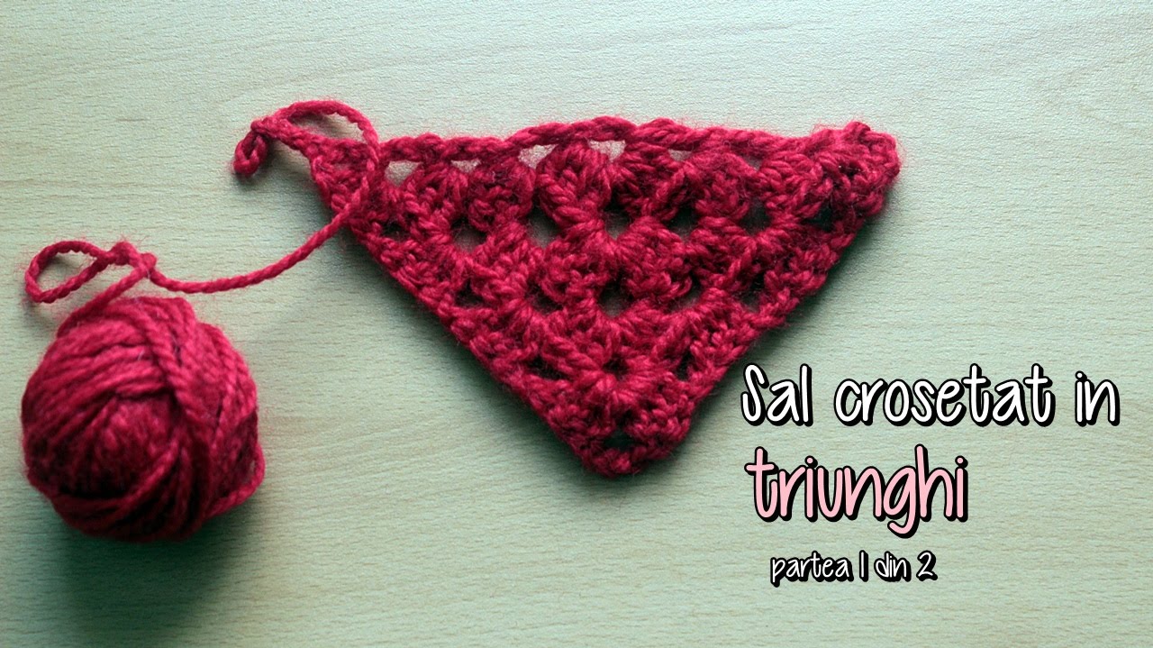 Cum se croseteaza un sal in triunghi cu tehnica Granny in linie dreapta partea 1 din 2