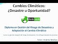 Cambios Climáticos: ¿Desastre u Oportunidad?