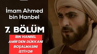 İmam Ahmed Bi̇n Hanbel Di̇zi̇si̇nden Kesi̇tler İbn Hanbel Amirden Dükkanı Boşalmasını Istiyor