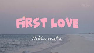 First Love  nikka Costa s