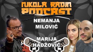 NEMANJA MILOVIĆ I MARIJA HADŽOVIĆ - Nikola Radin Podcast