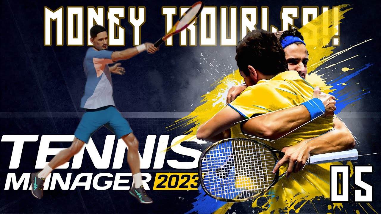 Money Troubles! Tennis Manager 2023 Ep 05 TennisManager2023 YouTube