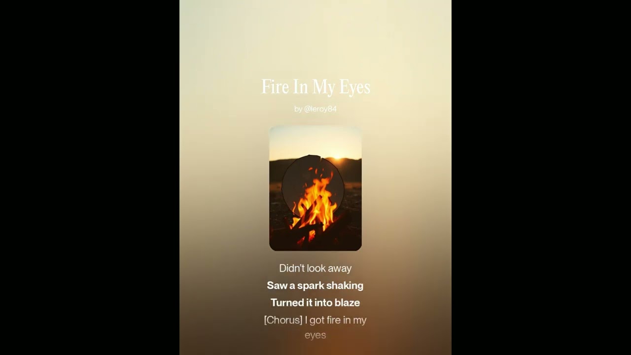 fire in my eyes