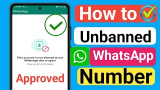 How to fix WhatsApp Banned My Number Solution To Unbanned Whatsapp Number!! -