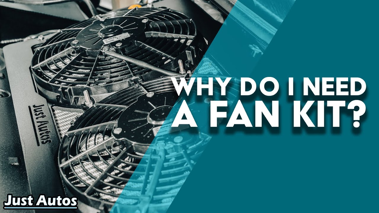 Just Autos Fan Kits