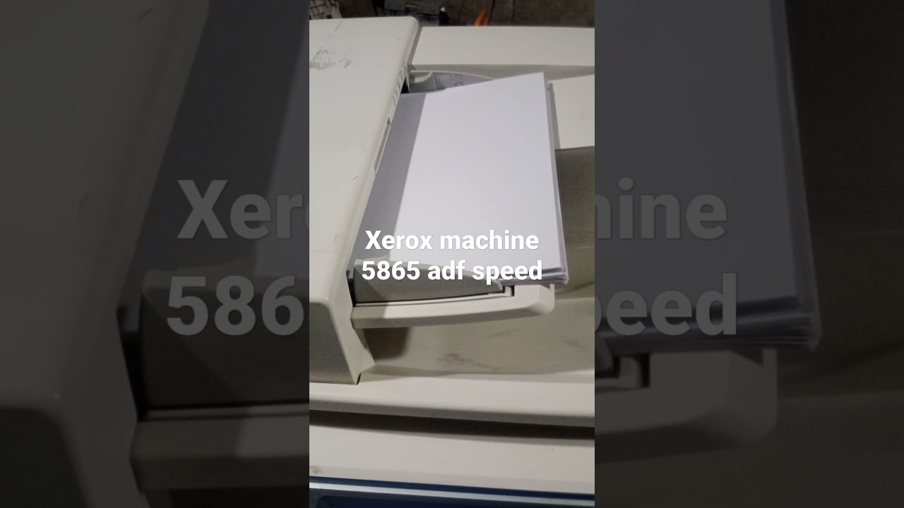 Xerox machine 5855 adf speed