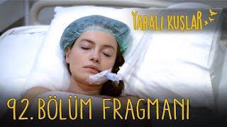 Yaralı Kuşlar 92 Bölüm Fragmanı English And Spanish