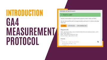 Introduction to Google Analytics 4 Measurement Protocol