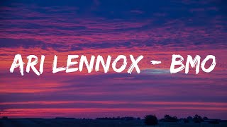 Ari Lennox - BMO (Official Music Video) -  (Lyrics)