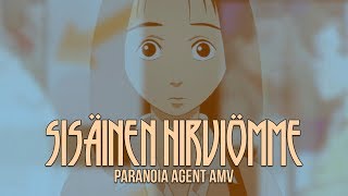[AMV] Paranoia Agent - Sisäinen hirviömme