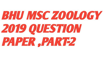 BHU Entrance Msc zoology 2019 question paper with answer key || BHU entrance 2019 zoology question