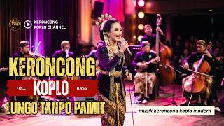 LUNGO TANPO PAMIT 💔 | Keroncong Koplo Anyaran 2026 | Lagu Jawa Terbaru