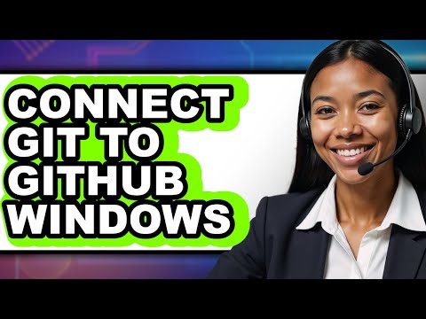 How to Connect Git to Github Windows (easy Method)