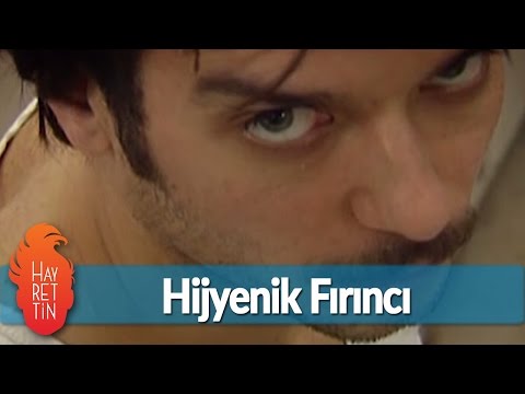Hijyenik fırıncı :) - Hayrettin