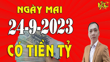 Tu Vi Hang Ngay 24/9/2023 HIỂU ĐƯỢC Ý TRỜI Con Giáp CỰC ĐỎ Trúng Số Phát Tài Tiền Bạc Tới Tấp Báo Về