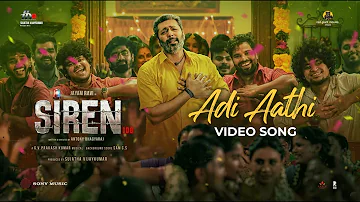 Siren - Adi Aathi Video | Jayam Ravi | Anupama Parameshwaran | Keerthy Suresh | G.V. Prakash Kumar