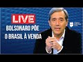 Bolsonaro põe o Brasil à venda. Live 20/10/20.