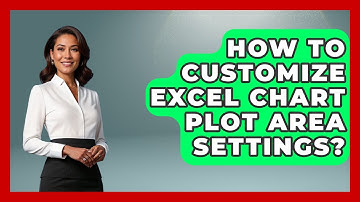 How To Customize Excel Chart Plot Area Settings? - Docs and Sheets Pro
