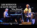 Lee Ritenour & Dave Grusin – Wes Bound (Live Montreux 2011) | 4K UHD Remastered Video & HD Audio