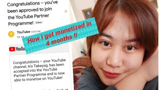 HOW TO GET MONETIZED IN JUST 4 MONTHS |Iris Tabayag