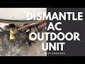 How to dismantle air condition outdoor unit without gauge.