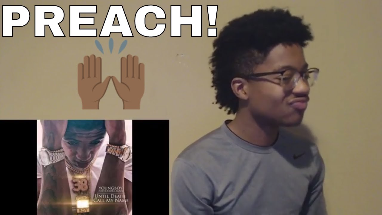 Nba Youngboy Preach NBA YoungBoy - Preach (REACTION) - YouTube