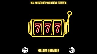 777 - Real Konscious Moovement - rkm3o3 - AUDIO ONLY
