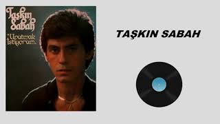 Taşkin Sabah Unutmak İsti̇yorum